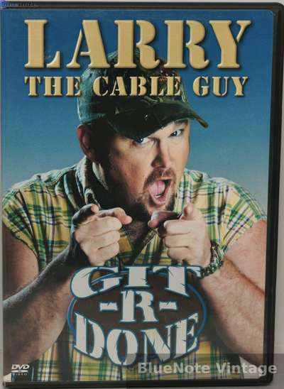 Larry  the Cable Guy - Git -R-Done