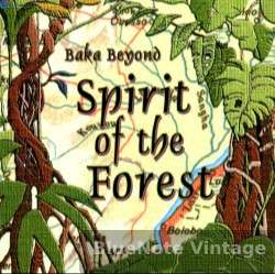 Cover artwork for Spirit of the Forest by Baka Beyond.