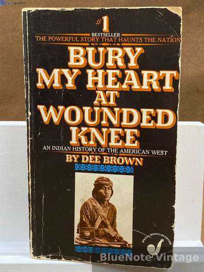 Bury My Heart at Wounded Knee