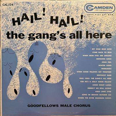 Hail! Hail! The Gang's All Here