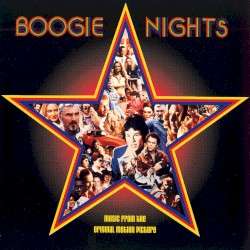 Boogie Nights (Music From the Original Motion Picture)