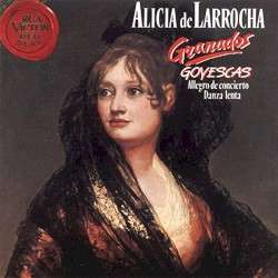 Goyescas / Allegro de Concierto / Danza Lenta