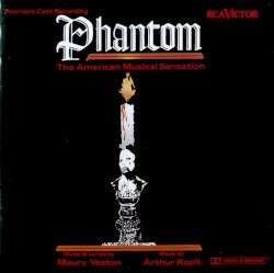 Phantom: The American Musical Sensation