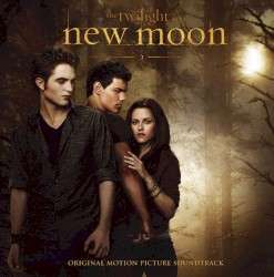 The Twilight Saga: New Moon: Original Motion Picture Soundtrack